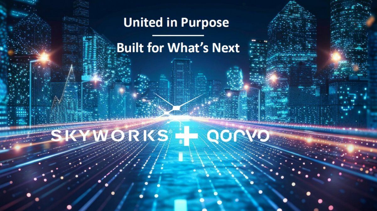 Skyworks and Qorvo Merge to Lead RF and Analog Semiconductor Market